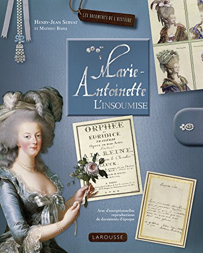 Stock image for Marie-antoinette : L'insoumise for sale by RECYCLIVRE