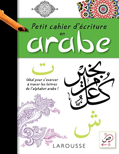 Stock image for Petit cahier d' criture arabe for sale by WorldofBooks