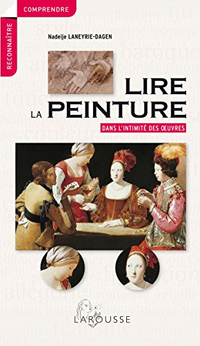 9782035916952: Lire la peinture dans l'intimit des oeuvres