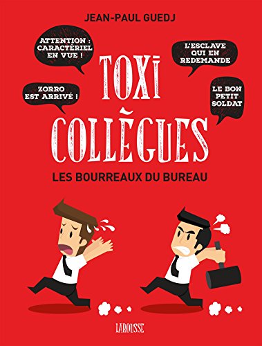 Beispielbild fr Toxi collgues : Les bourreaux du bureau zum Verkauf von medimops
