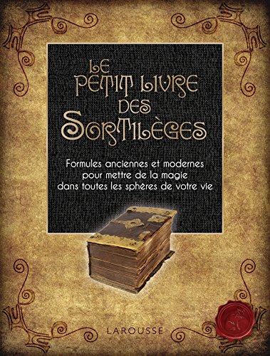 9782035917812: Le Petit Livre des Sortilges