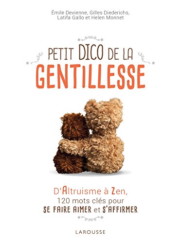 Beispielbild fr Petit dico de la gentillesse zum Verkauf von LiLi - La Libert des Livres