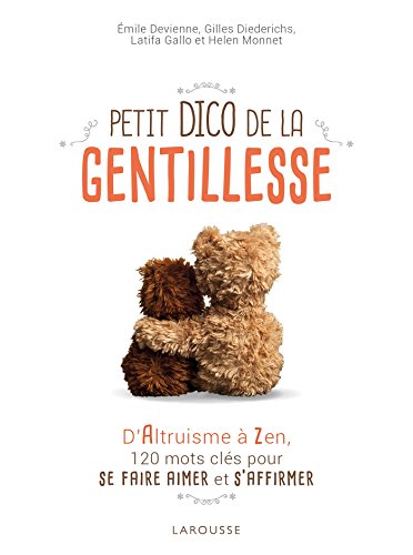 Stock image for Petit dico de la gentillesse for sale by LiLi - La Libert des Livres
