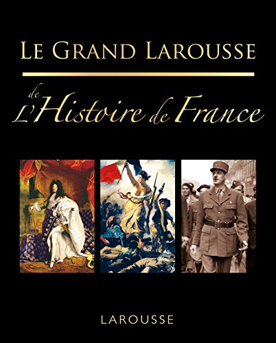 9782035923660: Le grand Larousse de l'Histoire de France