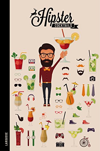 9782035923820: Hipster Cocktails (Beaux livres Larousse Cuisine)