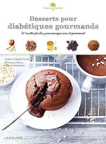 Beispielbild fr Desserts pour diabtiques gourmands : 50 recettes faciles pour manger sain et gourmand zum Verkauf von medimops