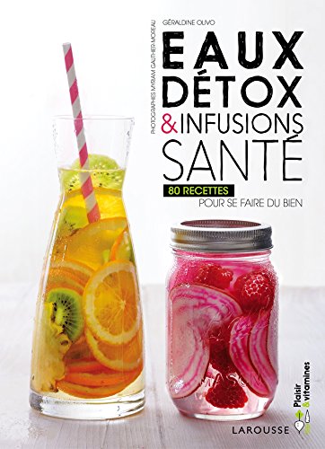 Beispielbild fr Eaux détox & infusions santé zum Verkauf von -OnTimeBooks-