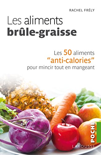 Beispielbild fr 50 aliments brle graisse zum Verkauf von medimops