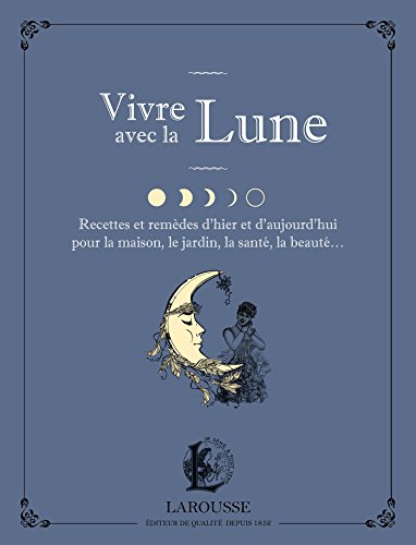 Beispielbild fr Vivre avec la lune zum Verkauf von Ammareal