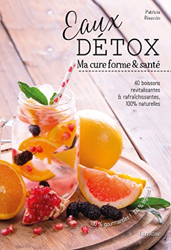 Beispielbild fr Eaux dtox : Ma cure forme & sant zum Verkauf von Revaluation Books