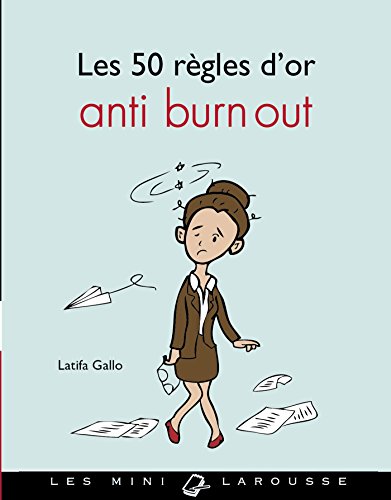 Imagen de archivo de Les 50 rgles d'or anti burn-out a la venta por Librairie Th  la page