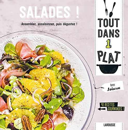 Beispielbild fr Salades ! : Assemblez, assaisonnez, puis dgustez ! 40 recettes gourmandes zum Verkauf von Revaluation Books