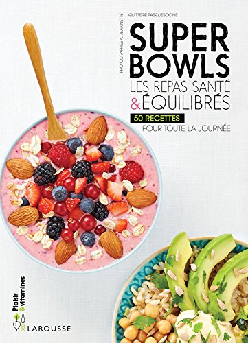 9782035926517: Superbowls: Les repas sant et quilibrs