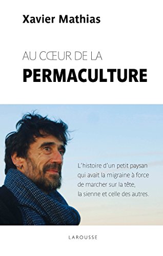 Imagen de archivo de Au coeur de la permaculture a la venta por Librairie Th  la page