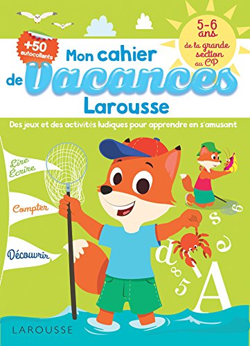 Beispielbild fr Mon cahier de vacances Larousse : 5-6 ans, de la GS au CP zum Verkauf von Revaluation Books