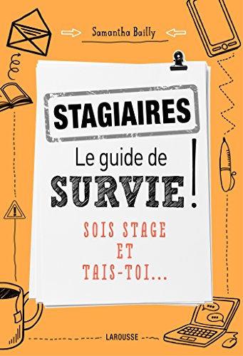 Stock image for Stagiaires : le guide de survie for sale by medimops