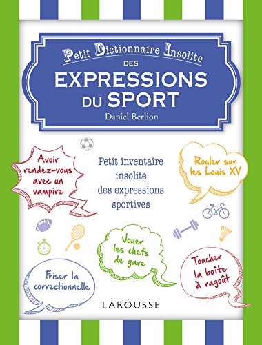 9782035929006: Petit dictionnaire insolite des mots et expressions du sport