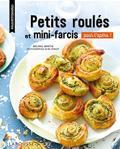 Beispielbild fr Petits rouls et minis-farcis : Pour l'apro ! zum Verkauf von Revaluation Books