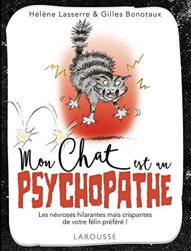 Stock image for Mon chat est un psychopathe for sale by medimops