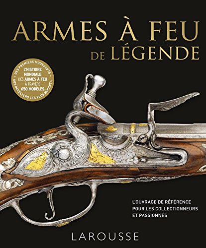 Imagen de archivo de Armes  feu de lgende a la venta por LeLivreVert