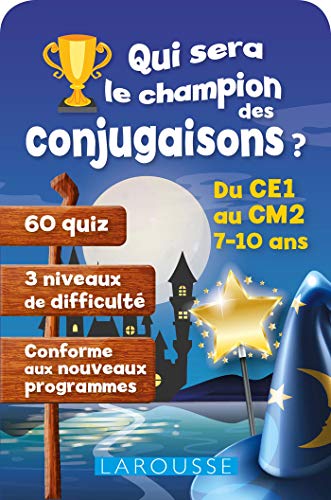 Beispielbild fr Qui Sera Le Champion Des Conjugaisons ? : Du Ce1 Au Cm2, 6-10 Ans zum Verkauf von RECYCLIVRE