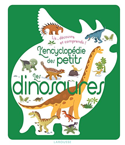 Imagen de archivo de L'encyclopdie des petits - Les dinosaures a la venta por Ammareal