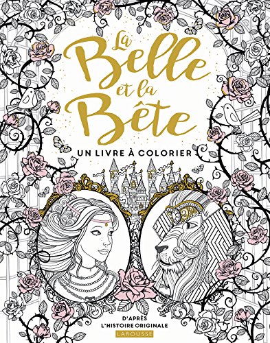 Imagen de archivo de La Belle et la Bte - Un livre  colorier a la venta por Ammareal