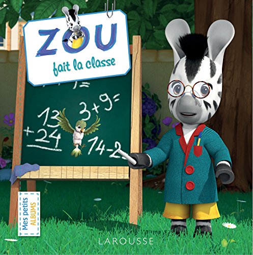 Stock image for Zou fait la classe for sale by Ammareal