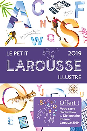 Stock image for Le petit Larousse illustr 2019 Reli (dictionnaire - francais) (Le Petit Larousse Illustre) (French Edition) for sale by Zoom Books Company