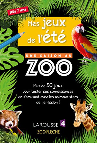 9782035938749: Mes jeux de l't UNE SAISON AU ZOO