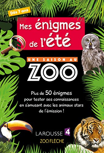 Beispielbild fr Mes Enigmes de l'Ete une Saison au Zoo - Cahier de vacances zum Verkauf von medimops