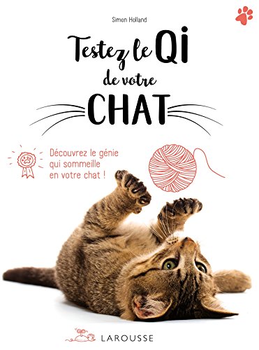 9782035939760: Testez le QI de votre chat: Dcouvrez le gnie qui sommeille en votre chat !