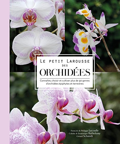 Stock image for Le petit Larousse des orchides for sale by Gallix