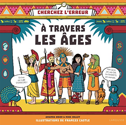 9782035944290: A travers les ges: Cherchez l'erreur