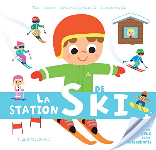 Stock image for La station de ski for sale by WorldofBooks