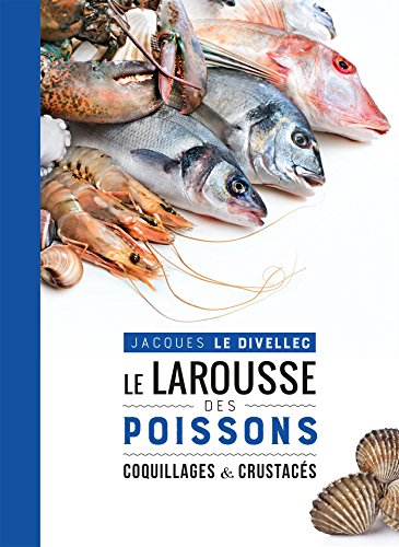 9782035948076: Le Larousse des poissons, coquillages et crustacs