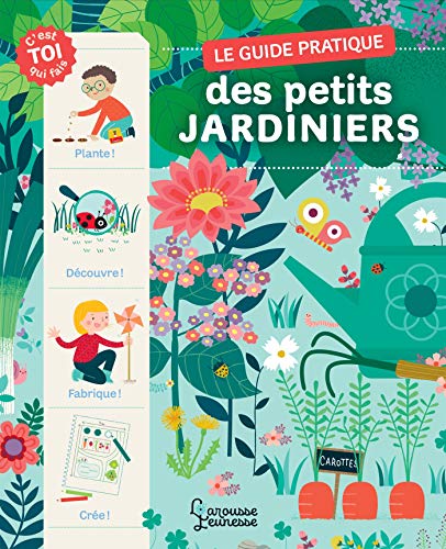 Beispielbild fr Le guide pratique des petits jardiniers zum Verkauf von Ammareal
