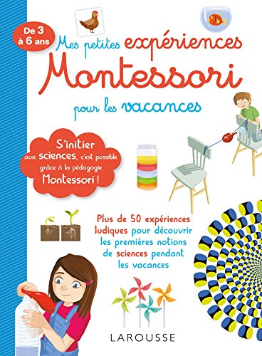 Beispielbild fr Mes petites expriences Montessori pour les vacances zum Verkauf von Books Unplugged