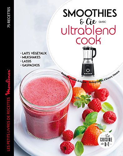 Beispielbild fr Smoothies et cie avec l'Ultrablend cook zum Verkauf von medimops