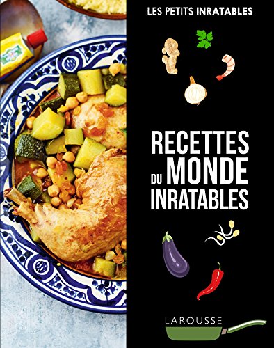 Beispielbild fr Recettes du monde inratables zum Verkauf von Revaluation Books