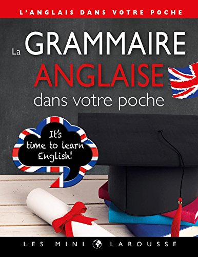 Stock image for La Grammaire Anglaise Dans Votre Poche (Les Mini Larousse) for sale by Goldstone Books