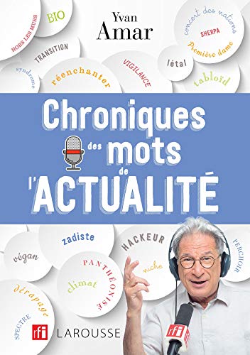 Beispielbild fr Chroniques des mots de l'actualit zum Verkauf von Librairie Th  la page