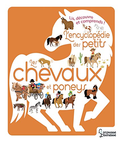 Beispielbild fr L'Encyclopdie des petits -Les chevaux et Poneys zum Verkauf von EPICERIE CULTURELLE