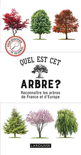 Stock image for Quel est cet arbre ?: Reconnaître les arbres de France et d'Europe (2019) for sale by WorldofBooks