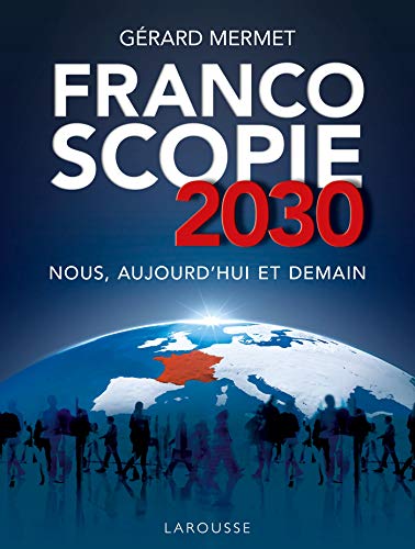 Beispielbild fr Francoscopie 2030 zum Verkauf von medimops