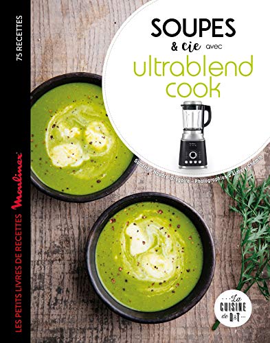 Beispielbild fr Soupes et cie avec Ultrablend cook zum Verkauf von medimops