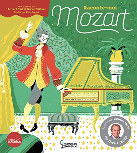 Beispielbild fr Raconte-moi Mozart zum Verkauf von RECYCLIVRE