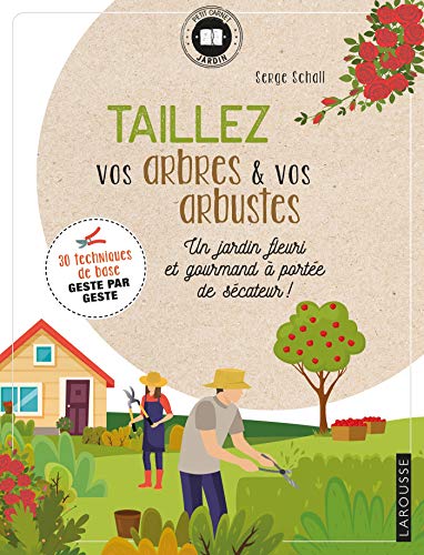 Beispielbild fr Taillez vos arbres et arbustes [Broch] Schall, Serge zum Verkauf von BIBLIO-NET