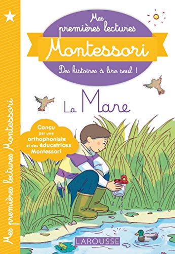 Stock image for Mes premires lectures Montessori : la mare [Broch] Galon, Anas; Rinaldi, Julie; Nougarolles, Christine et Clavier, Amlie for sale by BIBLIO-NET