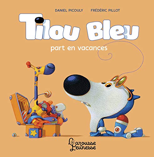 Beispielbild fr Tilou bleu part en vacances zum Verkauf von Librairie Th  la page